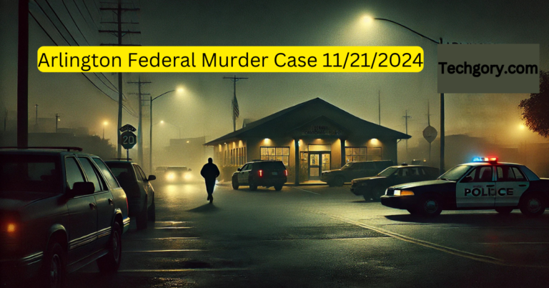 Arlington Federal Murder Case 11212024